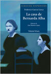 LA CASA DE BERNARDA ALBA. CLASICOS HISPÁNICOS VICENS VIVES