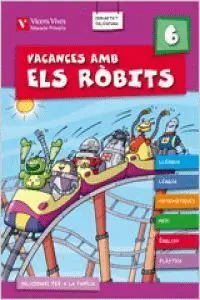 Vacances Amb Els Robits 6. Llibre de L'alumne+Solucionari