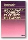 ORGANIZACIÓN Y GOBIERNO DE CENTROS EDUCATIVOS