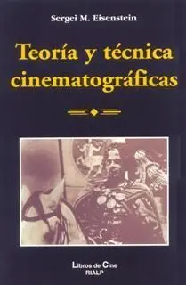 Teoría y Técnica Cinematográficas