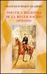 POLITICA RELIGIOSA DE LA RESTAURACION (1875-1931)