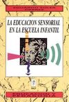 LA EDUCACION SENSORIAL EN LA ESCUELA INFANTIL