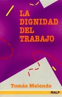 La Dignidad del Trabajo