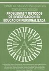 PROBLEMAS Y METODOS DE INVESTIGACION EN EDUCACION PERSONALIZADA