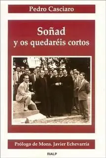 Soñad y os Quedaréis Cortos