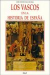 LOS VASCOS EN LA HISTORIA DE ESPAÑA (8ª ED.)