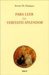 PARA LEER LA VERITATIS SPLENDOR