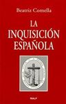 LA INQUISICIÓN ESPAÑOLA