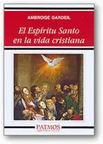 El Espíritu Santo en la Vida Cristiana