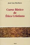 CURSO BÁSICO DE ÉTICA CRISTIANA