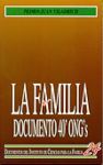 LA FAMILIA. DOCUMENTO 40' ONG'S