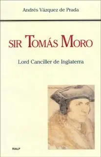 Sir Tomás Moro, Lord Canciller de Inglaterra