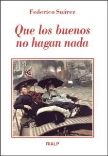 Que los Buenos no Hagan Nada