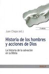 HISTORIA DE LOS HOMBRES Y ACCIONES DE DIOS