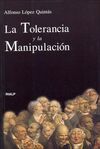 LA TOLERANCIA Y LA MANIPULACIÓN