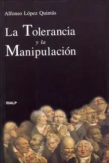 La Tolerancia y la Manipulación