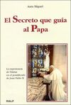EL SECRETO QUE GUÍA AL PAPA