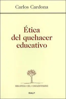 Ética del Quehacer Educativo
