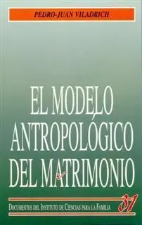 El Modelo Antropológico del Matrimonio