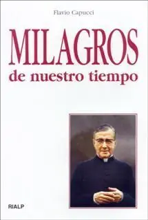 Milagros de nuestro Tiempo