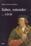 SABER, ENTENDER...VIVIR