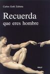 RECUERDA QUE ERES HOMBRE