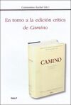 EN TORNO A LA EDICIÓN CRÍTICA DE CAMINO