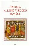 HISTORIA DEL REINO VISIGODO ESPAÑOL (3ª ED.)