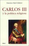 CARLOS III Y LA POLÍTICA RELIGIOSA