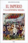 EL IMPERIO Y LA LEYENDA NEGRA