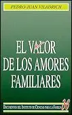 El Valor de los Amores Familiares
