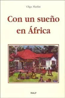 Con un Sueño en Africa