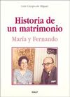 HISTORIA DE UN MATRIMONIO. MARÍA Y FERNANDO