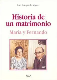 Historia de un Matrimonio. María y Fernando