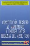 CONSTITUCIÓN, DERECHO AL MATRIMONIO Y UNIONES ENTRE PERSONAS DEL MISMO SEXO