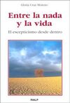 ENTRE LA NADA Y LA VIDA