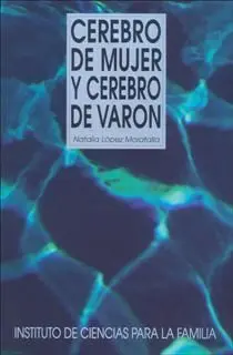 Cerebro de Mujer y Cerebro de Varón
