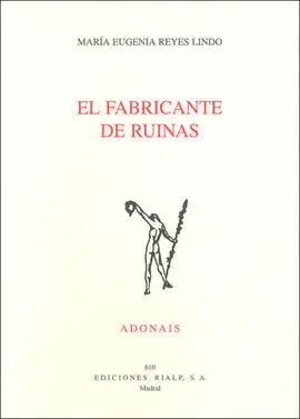 El Fabricante de Ruinas