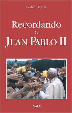 Recordando a Juan Pablo Ii