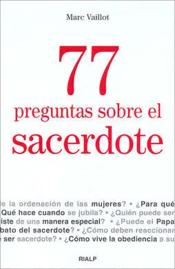 77 Preguntas Sobre el Sacerdote