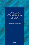 LA IGLESIA COMO FAMILIA DE DIOS