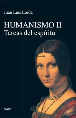 Humanismo. Ii: Tareas del Espíritu