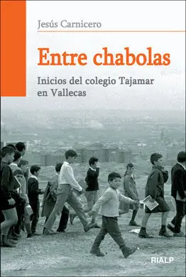 Entre Chabolas