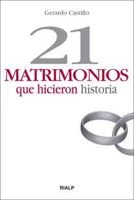 21 Matrimonios que Hicieron Historia