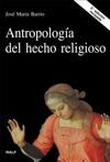 ANTROPOLOGÍA DEL HECHO RELIGIOSO