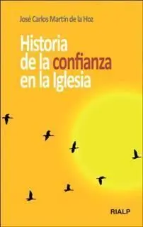 Historia de la Confianza en la Iglesia