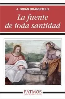 La Fuente de Toda Santidad