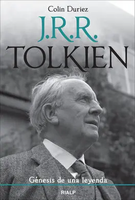 J. r. r. Tolkien. Génesis de una Leyenda
