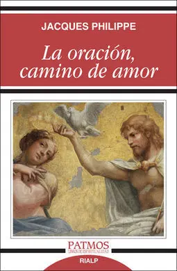 La Oración, Camino de Amor