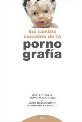 Los Costes Sociales de la Pornografía